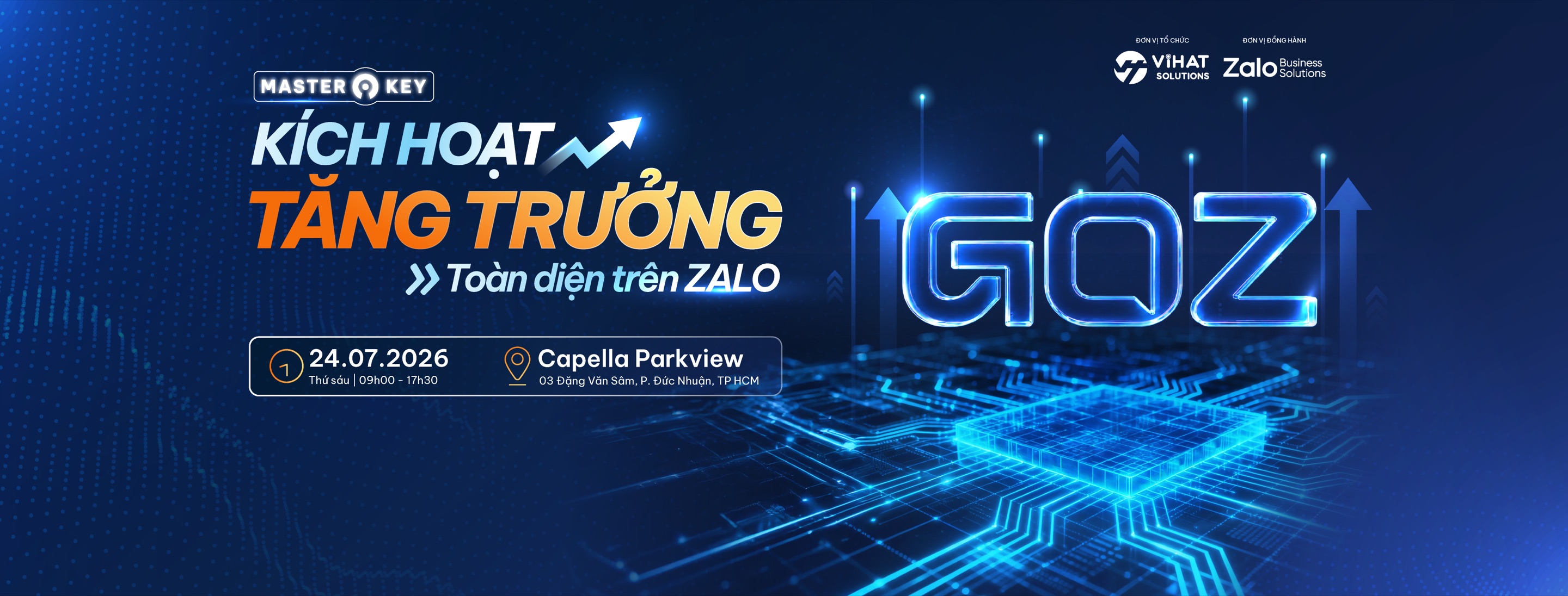 Master Key — Kích hoạt tăng trưởng toàn diện trên Zalo. 24.07.2026 tại Capella Parkview, TP.HCM